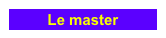 Le master