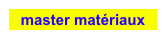 master matériaux